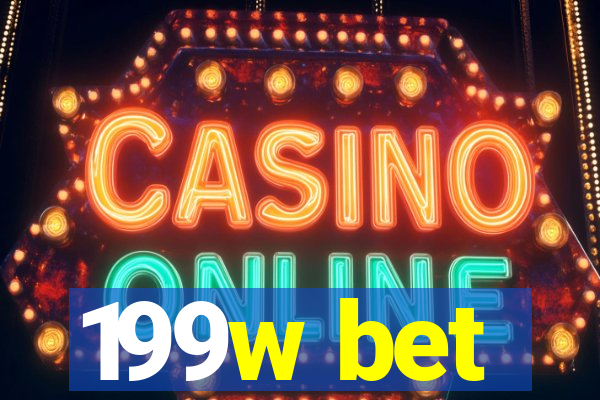 199w bet